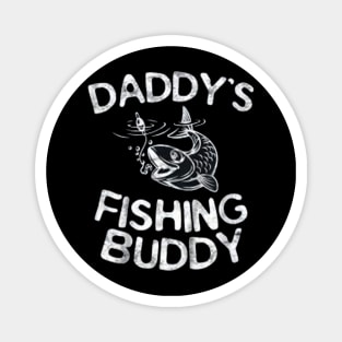 Kids Daddy's Fishing Buddy T-Shirt Young Fisherman Gift Shirt Magnet